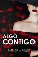 Algo Contigo B08P4QYXNC Book Cover