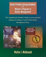 Dealer Problem-Solving Handbook: For the Master's Program in Dealer Management 1539125424 Book Cover