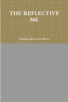 THE REFLECTIVE ME 1300178825 Book Cover