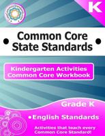 Kindergarten Common Core Workbook: English Activities 1499104626 Book Cover