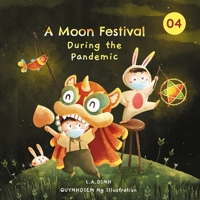 A Moon Festival During the Pandemic B09WQ55ZL9 Book Cover