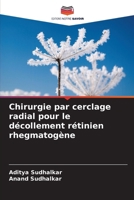 Chirurgie par cerclage radial pour le décollement rétinien rhegmatogène 6209376495 Book Cover