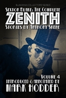 Sexton Blake: THE COMPLETE ZENITH, VOLUME 4: Blakiana Collectors' Series B08VX16ZHZ Book Cover