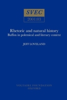 Rhetoric And Natural History: Buffon In Polemical And Literary Context 0729407470 Book Cover