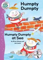 Tadpoles Nursery Rhymes: Humpty Dumpty / Humpty Dumpty at Sea 0778778975 Book Cover