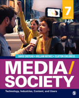 Media/Society: Technology, Industries, Content, and Users 1071819356 Book Cover