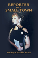 Reporter in a Small Town 159152394X Book Cover