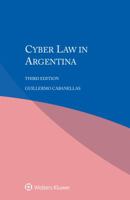 Cyber Law in Argentina 9403505001 Book Cover