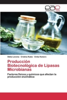 Producción Biotecnológica de Lipasas Microbianas 6200402671 Book Cover