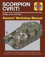 CVRT Scorpion Manual: 1972 to date- Scorpion, Scimitar, Spartan, Samson 1785211951 Book Cover