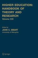 Higher Education: Handbook of Theory and Research Volume XXI 1402045093 Book Cover