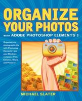 Organize Your Photos with Adobe Photoshop Elements 3 (2nd Edition) 0321246969 Book Cover