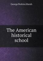 The American Historical School 1359335072 Book Cover