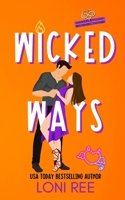 Wicked Ways (Silver Spoon Connections) B0DWKL82Z1 Book Cover