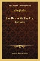 The Boy With the U. S. Foresters 151680080X Book Cover
