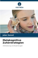 Metakognitive Zuhörstrategien (German Edition) 620837247X Book Cover