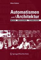 Automatismen Und Architektur: Medien, Obsessionen, Technologien 3990432176 Book Cover