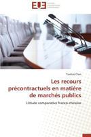 Les Recours Pra(c)Contractuels En Matia]re de Marcha(c)S Publics 3841736289 Book Cover
