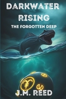 Darkwater Rising: The Forgotten Deep B0DYP7WDKG Book Cover
