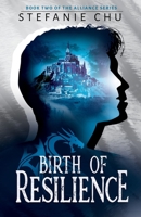 Birth of Resilience B0CJHJJKK3 Book Cover