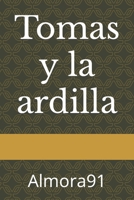 Tomas y la ardilla: Almora91 B0C6C316H5 Book Cover