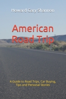 America Road Trip: A Guide to Road Trips, Car Buying, Tips and Personal Stories B091WCGG3D Book Cover