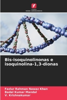 Bis-isoquinolinonas e isoquinolina-1,3-dionas (Portuguese Edition) 6630321774 Book Cover