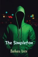 The Simpleton : A Horror Novel by the Author of the Gift 198426401X Book Cover