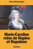 Marie-Caroline Reine de Naples et Napol?on 1722975504 Book Cover