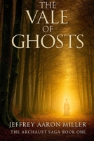 The Vale of Ghosts 1515128733 Book Cover