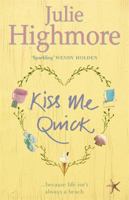 Kiss Me Quick 0755321197 Book Cover