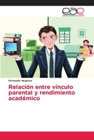 Relación entre vínculo parental y rendimiento académico 6200056153 Book Cover