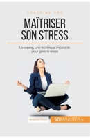 Le coping, votre allié contre le stress: Une méthode pour apprendre à réduire la pression 280626376X Book Cover