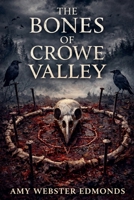 The Bones of Crowe Valley B0GSS676LC Book Cover