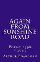 Again from Sunshine Road: Poems 1998 - 2013 1489582746 Book Cover