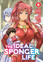 The Ideal Sponger Life Vol. 8 1648270832 Book Cover