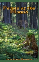 People of the Mound 1034409190 Book Cover