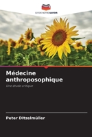Médecine anthroposophique (French Edition) 6208098149 Book Cover