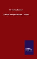 A Book of Quotations - Index 3846047643 Book Cover
