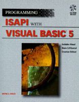Programming Isapi With Visual Basic 5 0761509143 Book Cover