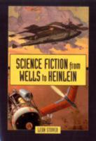 Science Fiction from Wells to Heinlein 0786412194 Book Cover
