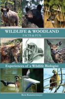 Wildlife & Woodland Facts & Fun 1610052048 Book Cover