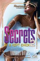 Secrets of a Kept Chick, Part 2: Renaissance Collection 194585538X Book Cover