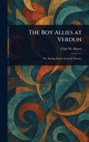 The Boy Allies at Verdun; or, Saving France from the Enemy 1515384829 Book Cover