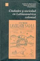 Ciudades Y Sociedad En Latinoamerica Colonial (Spanish Edition) 9505571585 Book Cover
