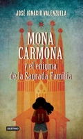 Mona Carmona y el enigma de la sagrada familia (Spanish Edition) 6070772296 Book Cover