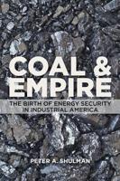 Coal and Empire 1421436361 Book Cover