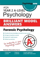 AQA A level Psychology: BRILLIANT MODEL ANSWERS: Forensic Psychology (Year 2) 190646815X Book Cover