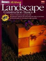 Ortho's All About Landscape Construction Basics (Ortho's All About Home Improvement) 0897214374 Book Cover