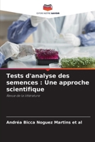 Tests d'analyse des semences: Une approche scientifique (French Edition) 6208145511 Book Cover